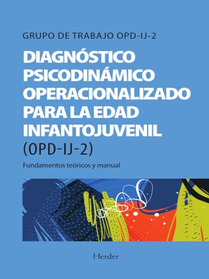 cover image of Diagnóstico Psicodinámico Operacionalizado para la edad infantojuvenil (OPD-IJ-2)